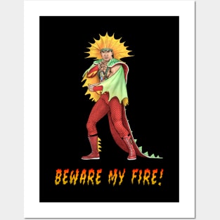 Beware My Fire! Posters and Art